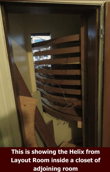 This is showing the Helix from  Layout Room inside a closet of adjoining room