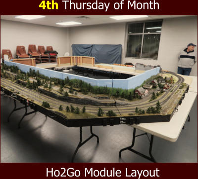 Ho2Go Module Layout 4th Thursday of Month