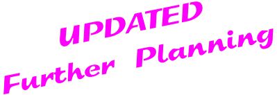 UPDATED Further Planning